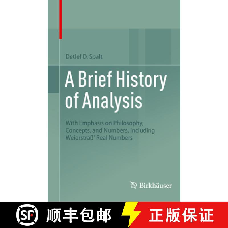 【3-4周达】A Brief History of Analysis : With Emphasis on Philosophy, Concepts, and Numbers, Includin... [9783031006524]