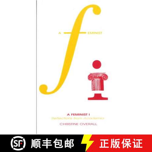 【3-4周达】Feminist I; Reflections from Academia: Reflections from Academia [9781551112190]