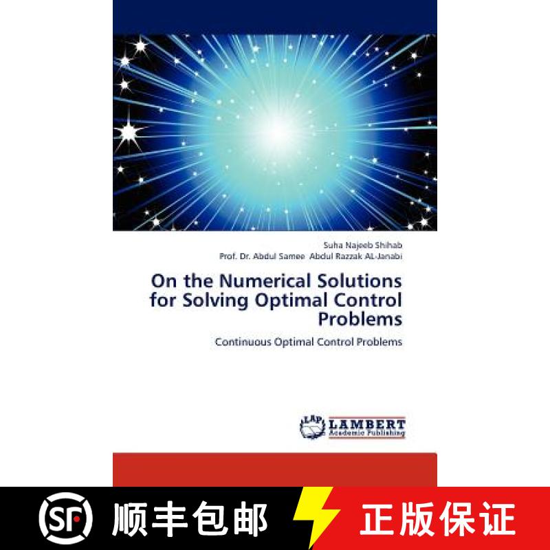 预订 On the Numerical Solutions for Solving Optimal Control Problems [9783659303982]