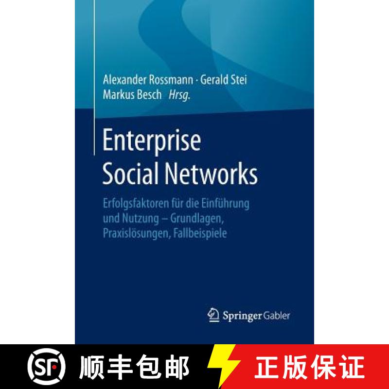 【3-4周达】Enterprise Social Networks : Erfolgsfaktoren für die Einführung und Nutzung - Grundlagen... [9783658126513]