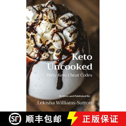 【3-4周达】Keto Uncooked: Dirty Keto Cheat Codes [9780578861401]