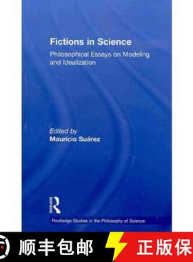 【3-4周达】Fictions in Science: Philosophical Essays on Modeling and Idealization [9780415887922]