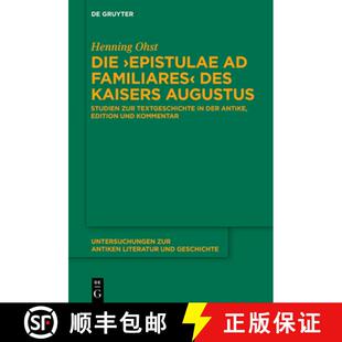 【3-4周达】Die ＞Epistulae AD Familiares: Studien Zur Textgeschichte in Der Antike, Edition Und Komme... [9783111191515]