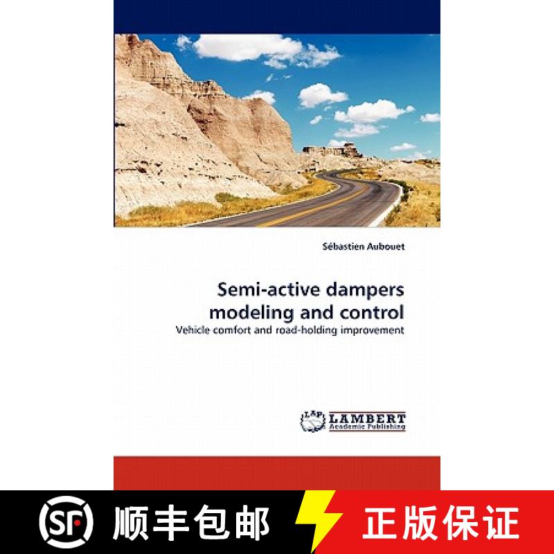 【2-3周达】Semi-Active Dampers Modeling and Control [9783843384469]