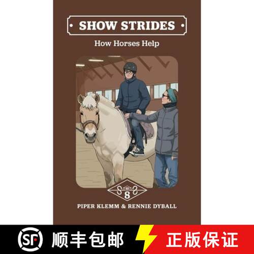 【3-4周达】Show Strides Vol. 8: How Horses Help [9798994242049]