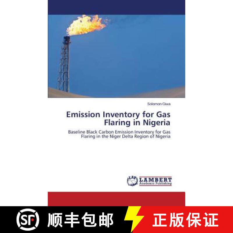 预订 Emission Inventory for Gas Flaring in Nigeria [9783659572333]