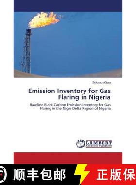 预订 Emission Inventory for Gas Flaring in Nigeria [9783659572333]
