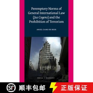 Jus Terrorism and General Cogens International Peremptory 4周達(dá) Prohibition 9789004391536 the Norms Law