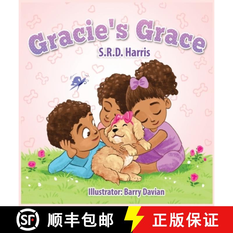 【2-3周达】Gracie's Grace: A Tail Teaching Compassion [9781954674257]