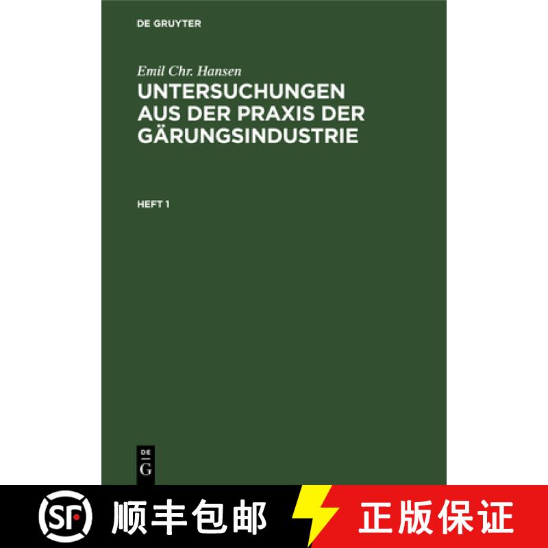 【3-4周达】Emil Chr. Hansen: Untersuchungen Aus Der Praxis Der Garungsindustrie. Heft 1 [9783486729986]