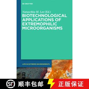 Applications Extremophilic Microorganisms 预订 9783110427738 Biotechnological