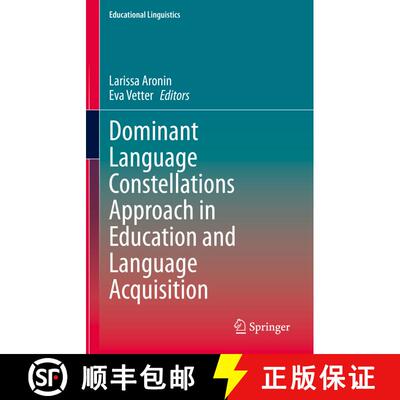 【3-4周达】精装 Dominant Language Constellations Approach in Education and Language Acquisition [9783030707682]