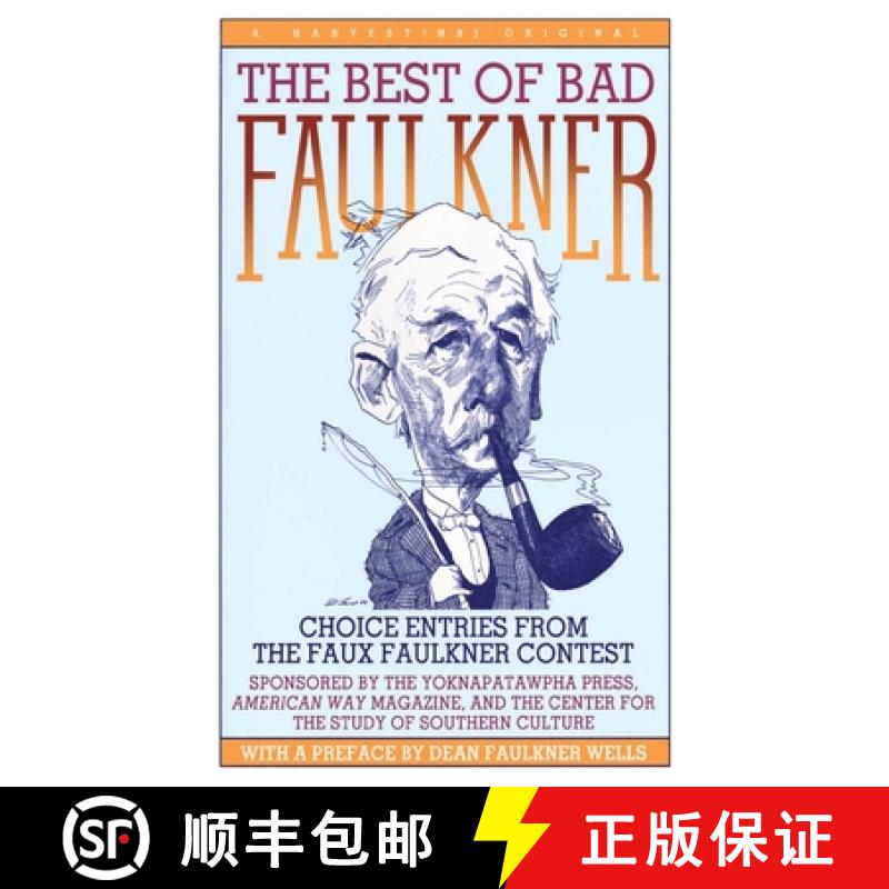 【3-4周达】The Best of Bad Faulkner: Choice Entries from the Faux Faulkner Competition ... [9780156118507]