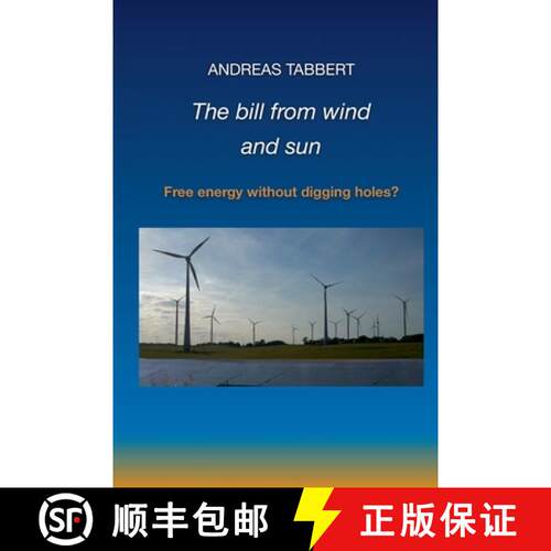 【3-4周达】The bill from wind and sun: Free energy without digging holes? [9781447792277]