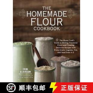Flours Nutritious Creating Cookbook Cook Guide Home Milling The 9781592336005 D... Homemade 4周达 Flour and