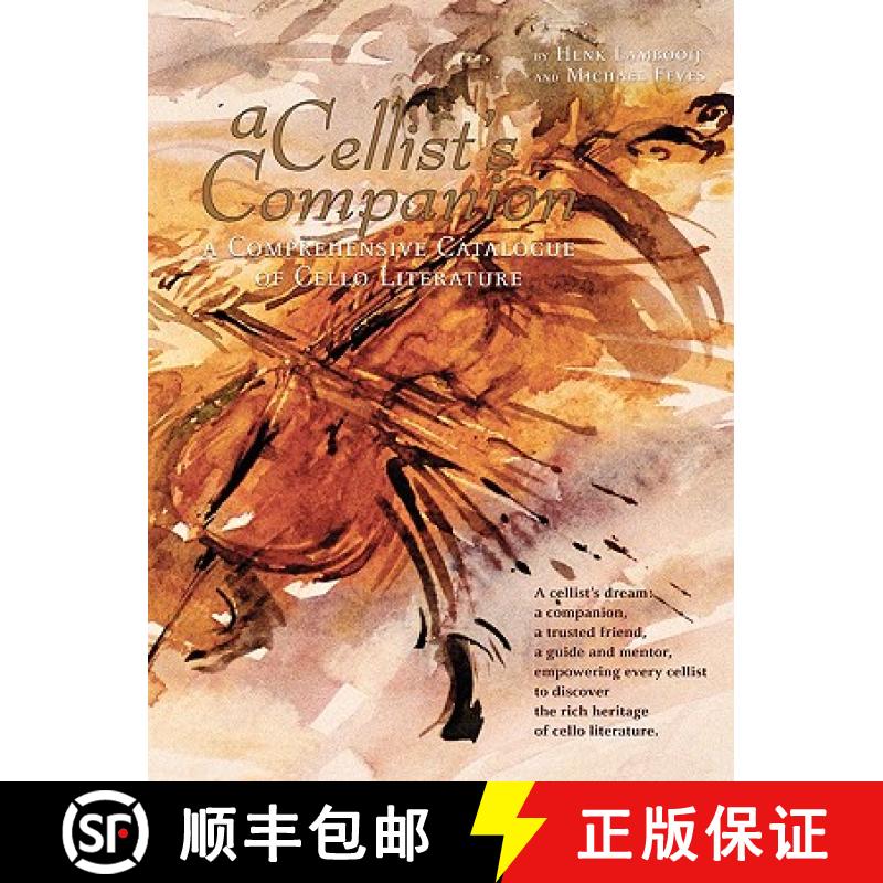【3-4周达】A Cellist's Companion: A Comprehensive Catalogue of Cello Literature [9781847990051]