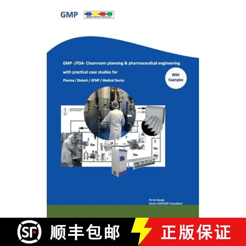 【2-3周达】GMP -/FDA- Cleanroom planning & pharmaceutical engineering: For Pharmacy/Biotech/ATMP/Medi... [9781447765950]
