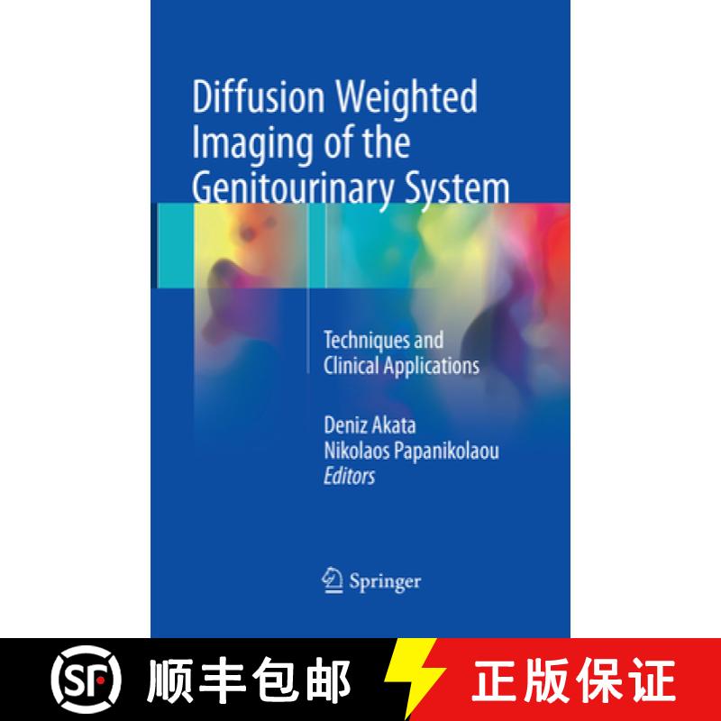 【3-4周达】Diffusion Weighted Imaging of the Genitourinary System: Techniques and Clinical Applications [9783030098988]
