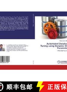 预订 Automated Database Tuning using Dynamic SGA Parameters [9783659751127]