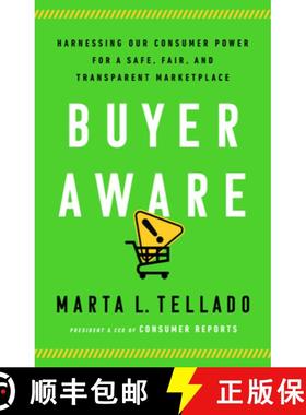 【3-4周达】Buyer Aware: Harnessing Our Consumer Power for a Safe, Fair, and Transparent Marketplace [9781541768574]