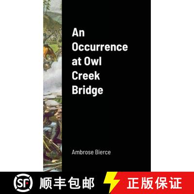 【3-4周达】An Occurrence at Owl Creek Bridge [9781716663819]