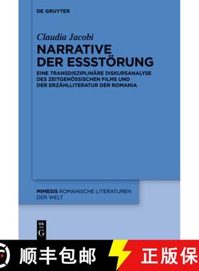 预订 Narrative Der Essstörung: Eine Transdisziplinäre Diskursanalyse Des Zeitgenössischen Films Un... [9783111233390]