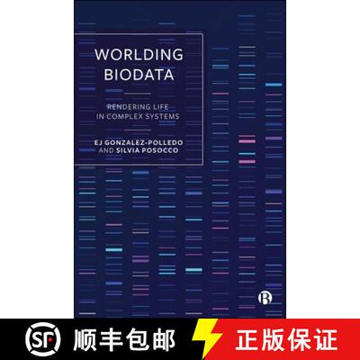 【3-4周达】Worlding Biodata – Rendering Life in Complex Systems [9781529253054]