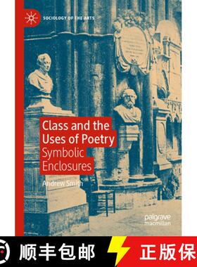 【3-4周达】Class and the Uses of Poetry: Symbolic Enclosures [9783031664502]