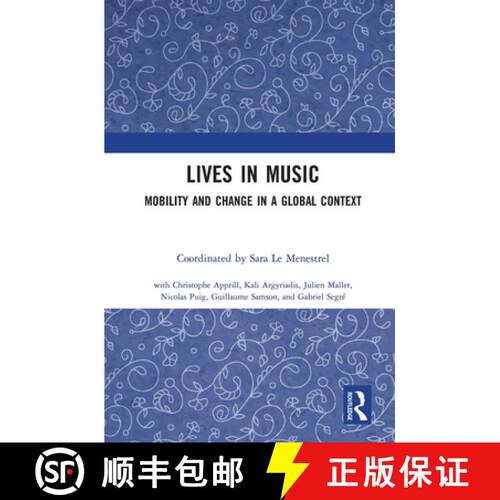 【3-4周达】Lives in Music: Mobility and Change in a Global Context [9781032238074]