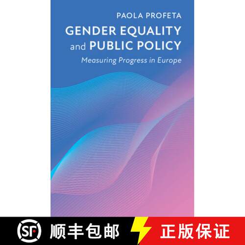 【3-4周达】精装 Gender Equality and Public Policy : Measuring Progress in Europe [9781108423359]