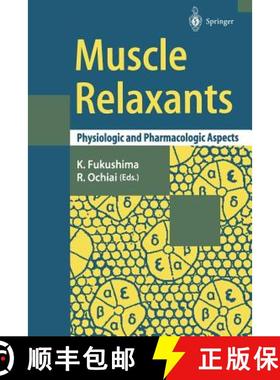 【3-4周达】Muscle Relaxants: Physiologic and Pharmacologic Aspects [9784431668985]