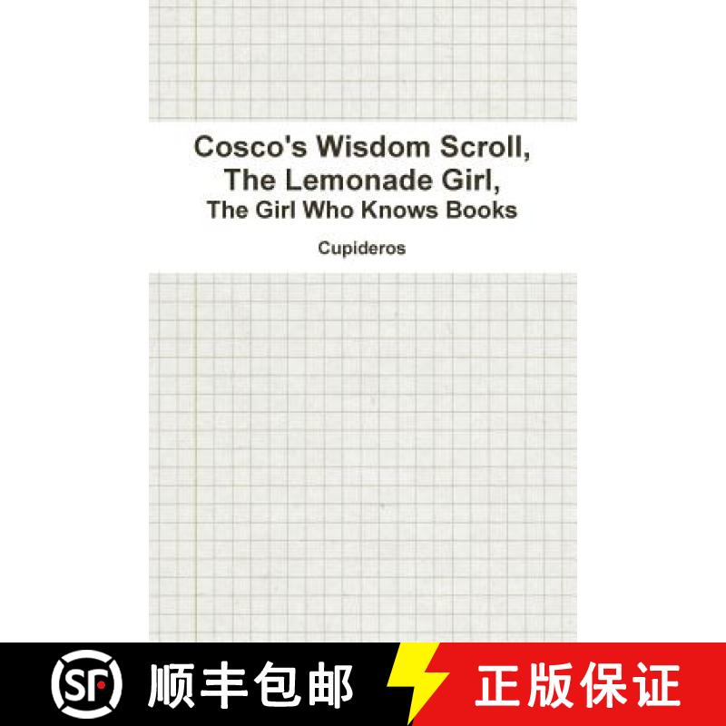 【2-3周达】Cosco's Wisdom Scroll, The Lemonade Girl, The Girl Who Knows Books [9781105427541]