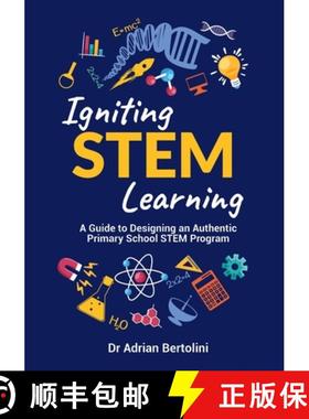 【3-4周达】Igniting Stem Learning: A Guide to Designing an Authentic Primary School Stem Program [9781923116238]