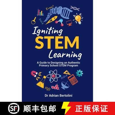 【3-4周达】Igniting STEM Learning: A Guide to Designing an Authentic Primary School STEM Program [9781923116238]