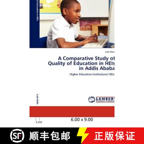 预订 A Comparative Study of Quality of Education in Heis in Addis Ababa [9783847374176]