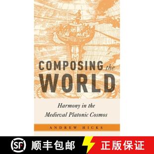 Platonic 9780190658205 Composing Harmony World 3周达 the Cosmos Medieval