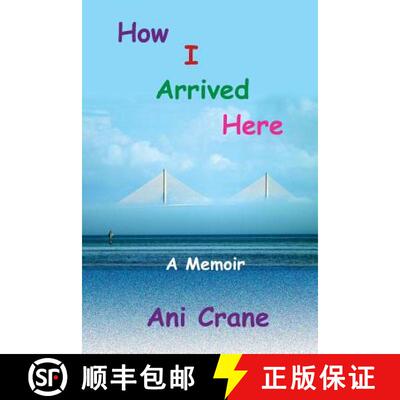 【3-4周达】How I Arrived Here: A Memoir [9781939181442]