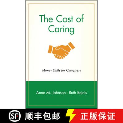 【3-4周达】The Cost Of Caring: Money Skills For Caregivers [Wiley金融] [9780471239253]