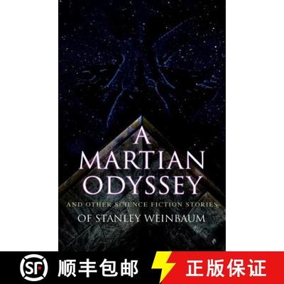 【3-4周达】Martian Odyssey and Other Science Fiction Stories of Stanley Weinbaum: Valley of Dreams, F... [9788027333370]