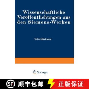 Veröffentlichungen Siemens Wissenschaftliche Heft 9783642988585 Erstes aus 4周达 XVIII. Werken den ab... Band