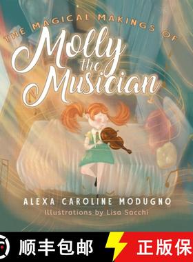 【3-4周达】The Magical Makings of Molly the Musician [9781963050363]