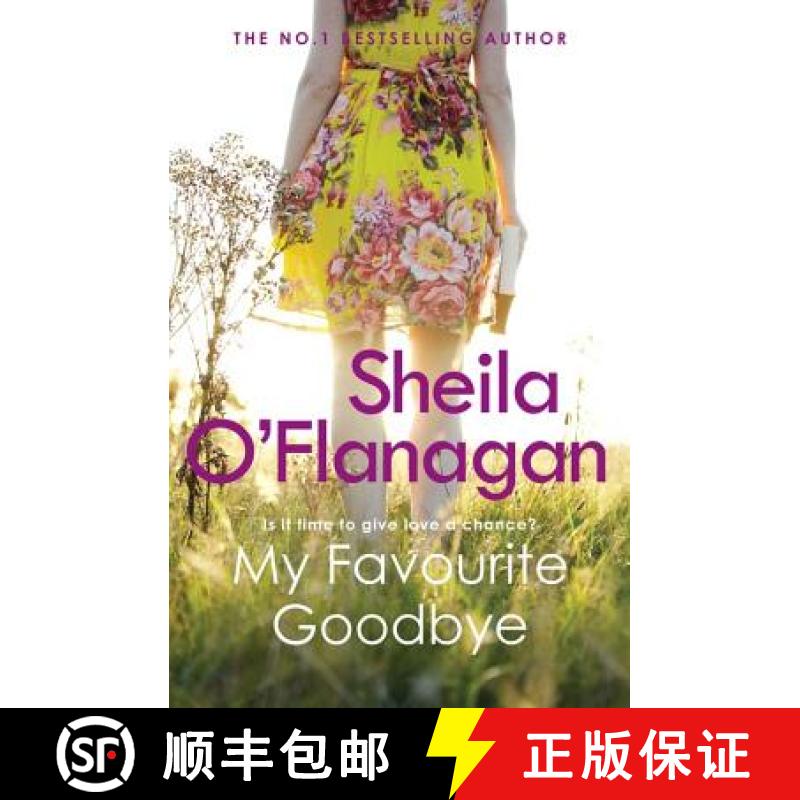 【3-4周达】My Favourite Goodbye: A touching, uplifting and romantic tale by the #1 bestselling author [9780755329977]