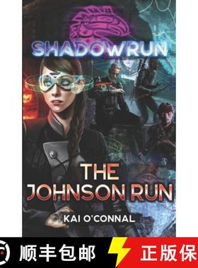 预订 Shadowrun: The Johnson Run [9781942487852]
