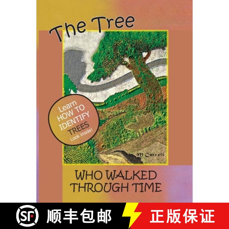 【3-4周达】The Tree Who Walked Through Time: A Tree Identification Story [9781941237014]