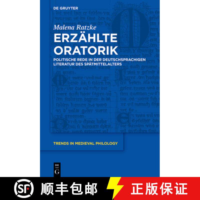 【3-4周达】精装 Erzählte Oratorik – Politische Rede in der deutschsprachigen Literatur des Spätmit... [9783110753240] - 实物图