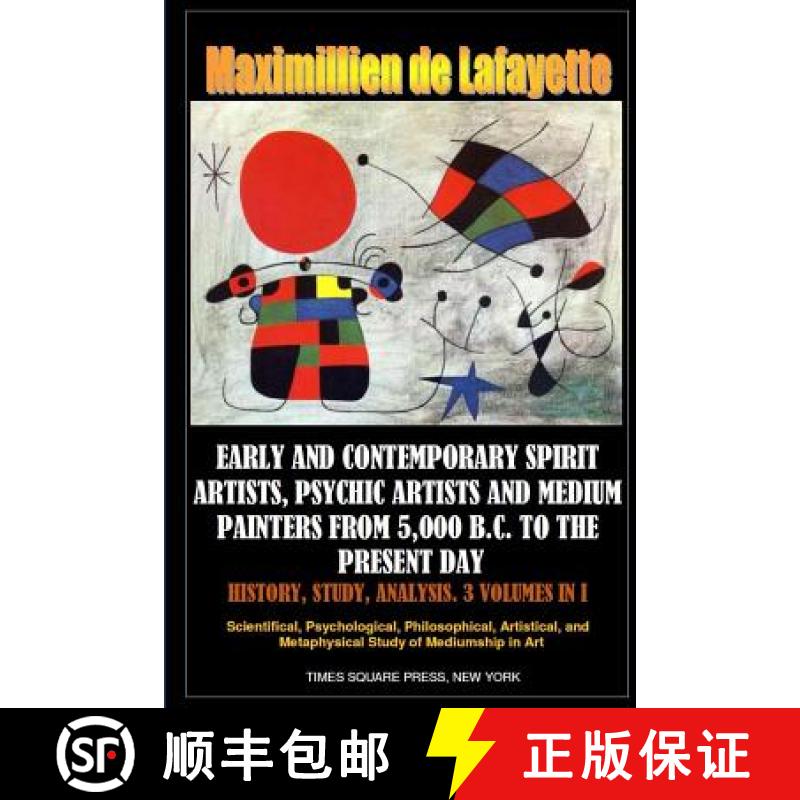 【2-3周达】Early and contemporary spirit artists, psychic artists and medium painters from 5,000 B.C.... [9781365955617]