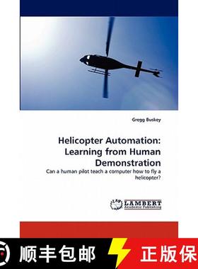 预订 Helicopter Automation: Learning from Human Demonstration [9783844326659]