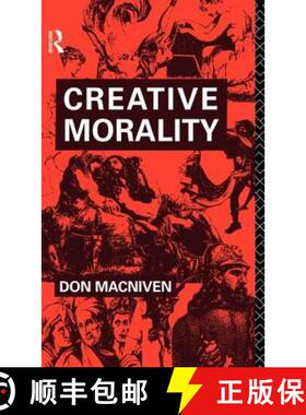 【3-4周达】Creative Morality: Justice vs. Realpolitik [9780415000291]