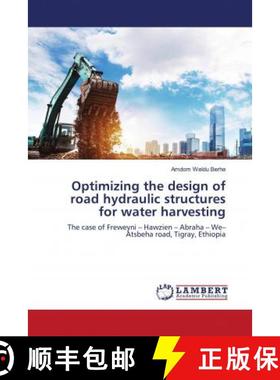 预订 Optimizing the design of road hydraulic structures for water harvesting [9786202786843]
