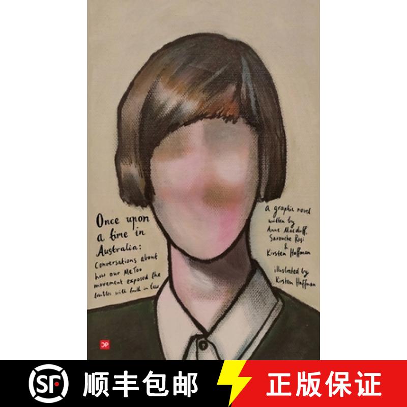 【2-3周达】Once upon a time in Australia: Conversations about how out Me Too movement exposed the tro... [9781910761199]
